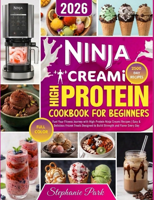 Ninja CREAMi High Protein Cookbook for Beginners