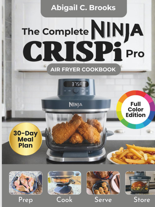 Ninja CRISPi Pro Air Fryer Cookbook for Beginners