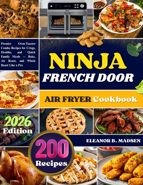 NINJA FRENCH DOOR AIR FRYER Cookbook