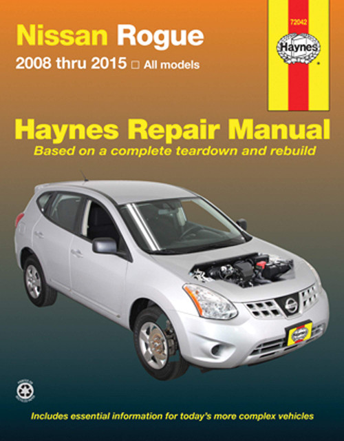 Nissan Rogue 2008 thru 2015 all model (Haynes Repair Manual)
