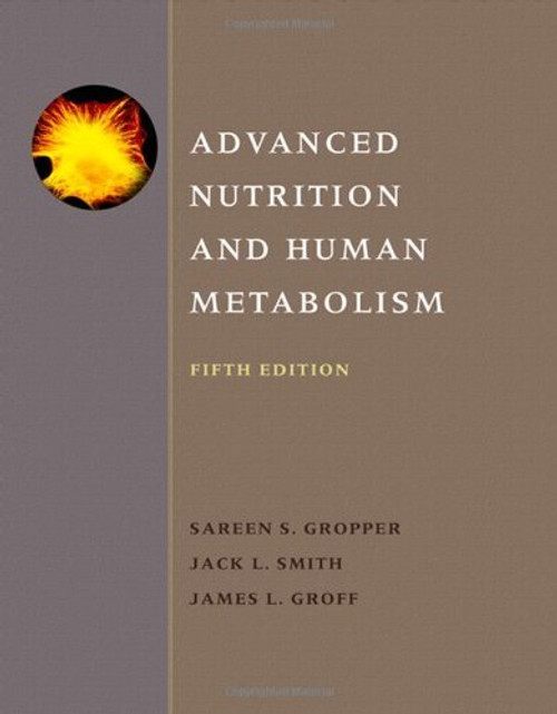 Advanced Nutrition And Human Metabolism