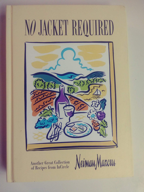No Jacket Required: Another Great Collection of Recipes from Incircle