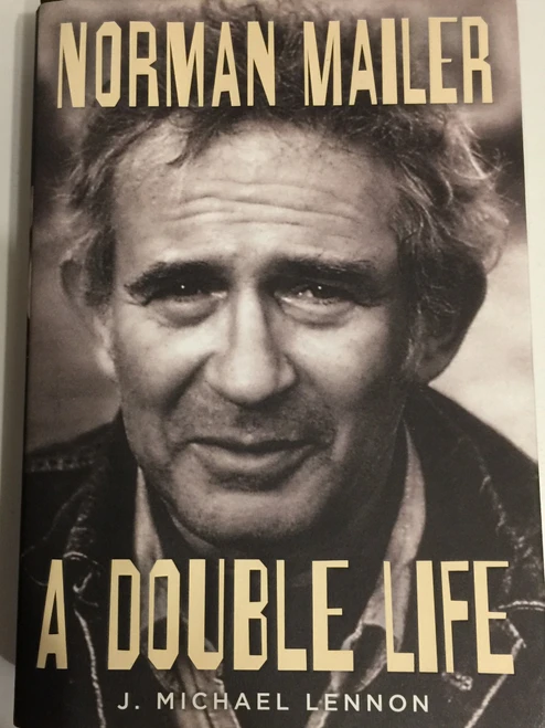 Norman Mailer: A Double Life
