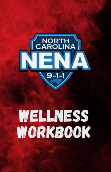 North Carolina NENA Wellness Workbook