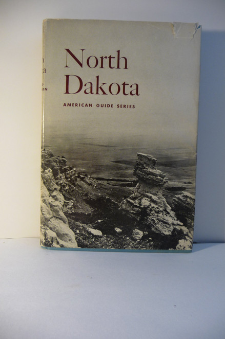 North Dakota: A Guide to the Northern Prairie State