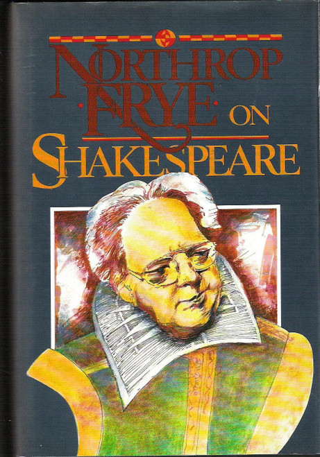 Northrop Frye on Shakespeare