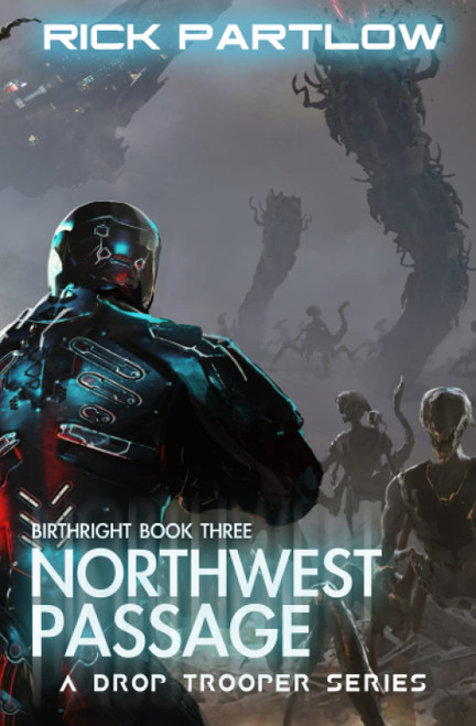 Northwest Passage: A Military Sci-Fi Series