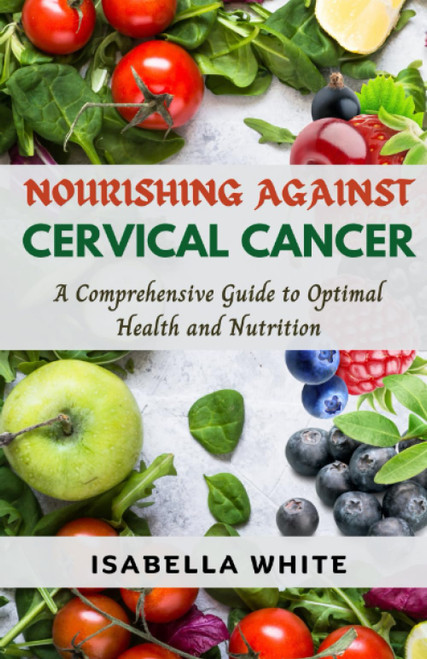 Nourishing Against Cervical Cancer