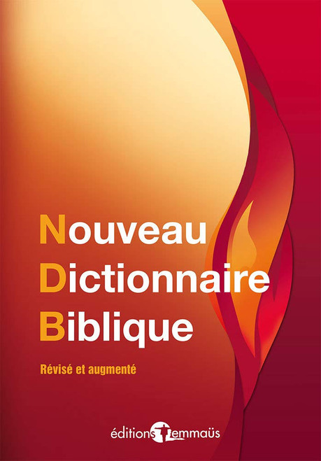 Nouveau dictionnaire biblique. Révisé et augmenté