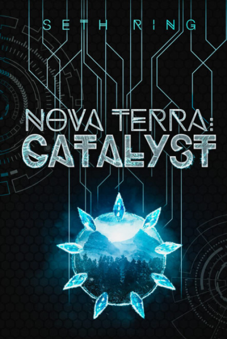 Nova Terra: Catalyst: A LitRPG/GameLit Adventure (The Titan Series)