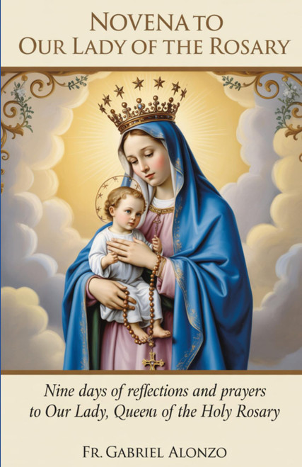 NOVENA TO OUR LADY OF THE ROSARY
