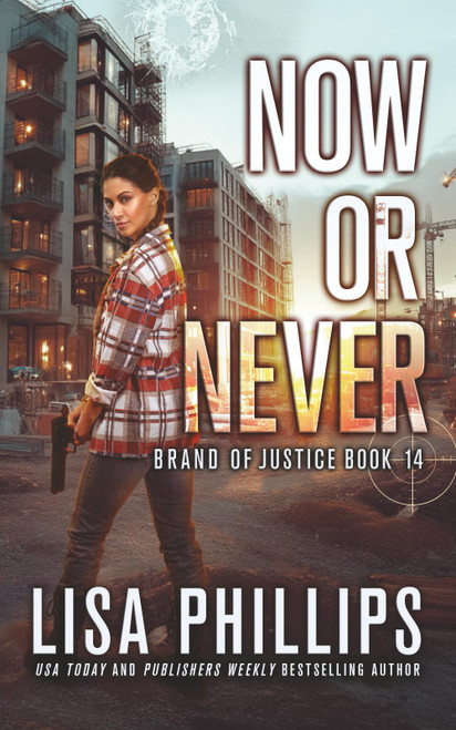 Now or Never (Brand of Justice)