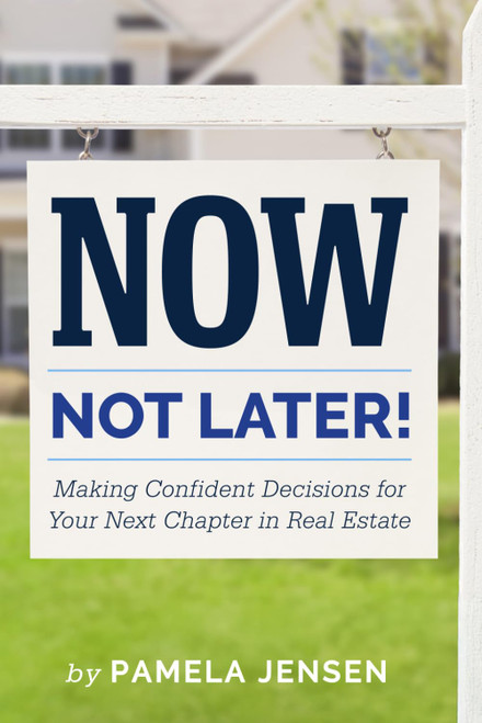 Now, Not Later! with Pamela Jensen