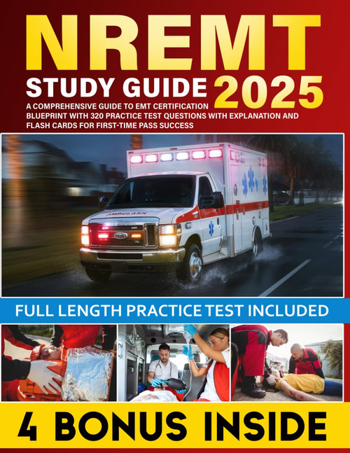 NREMT Study Guide 2025: A Comprehensive Guide to EMT Certification