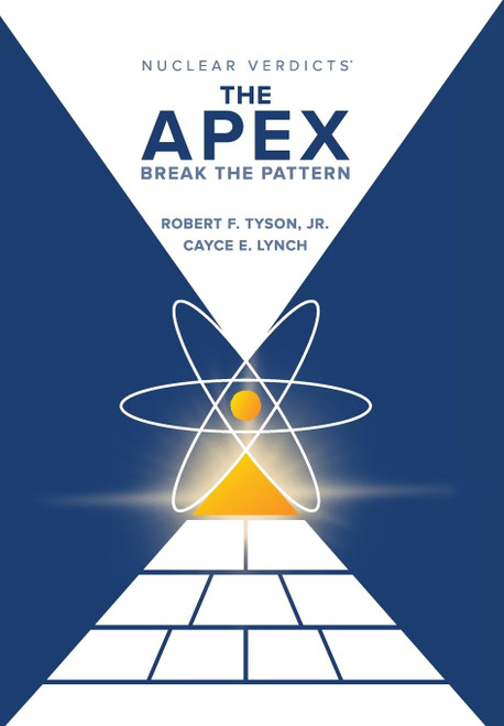 Nuclear Verdicts The Apex - Break the Pattern