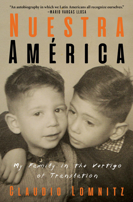 Nuestra América: My Family in the Vertigo of Translation