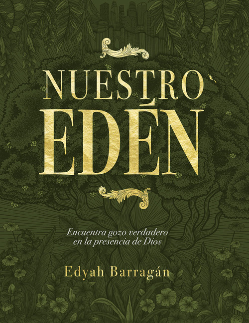 Nuestro Edén Our Eden (Spanish Edition)