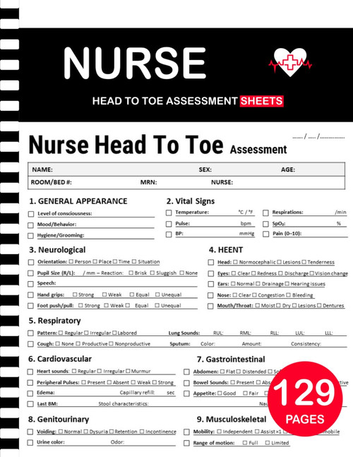 Nurse Head To Toe Assessment Sheets: 129 Pages | 8,5 x 11 Inches