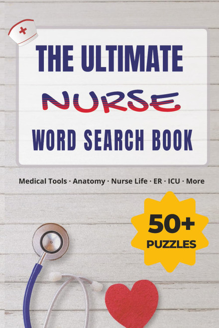 Nurse Word Search Puzzle Book: Easy-to-Read Word Searches Featuring