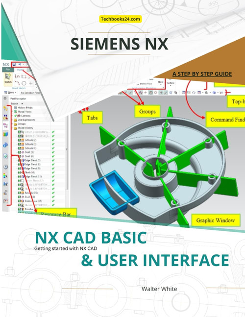 NX CAD Basics & User Interface: A Beginner's Guide to Navigating and