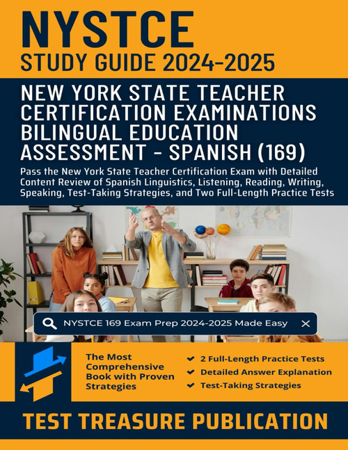 NYSTCE Bilingual Education Assessment – Spanish (169) Study Guide 2024-2025