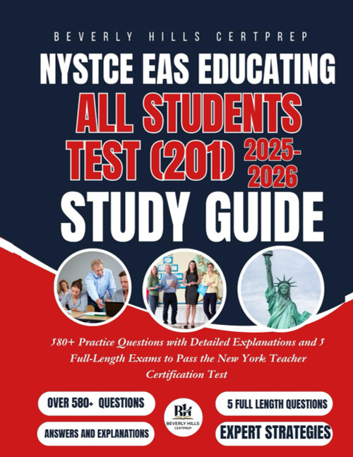 NYSTCE EAS Educating All Students Test (201) 2025–2026 Study Guide