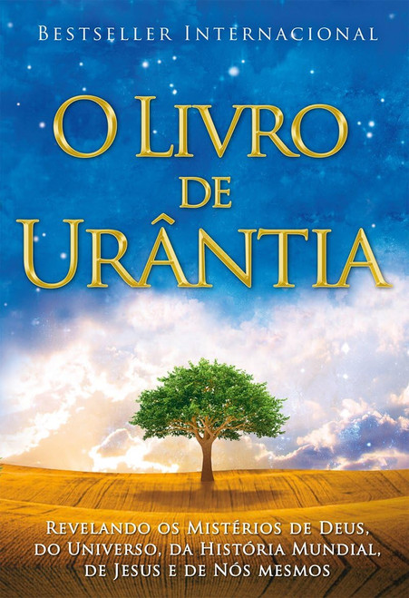 O Livro de Urântia / The Urantia Book: Revelando os Misterios de Deus
