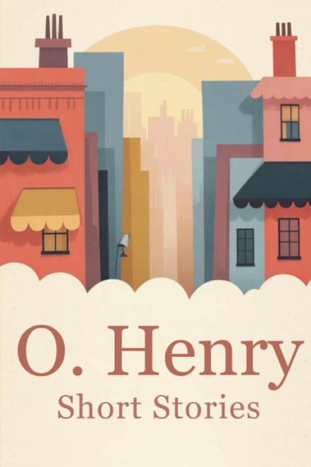 O. Henry Short Stories (Deluxe Hardbound Edition)