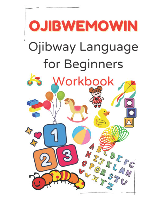 Ojibwemowin: Ojibway Language Workbook (Ojibway Language Workbooks)
