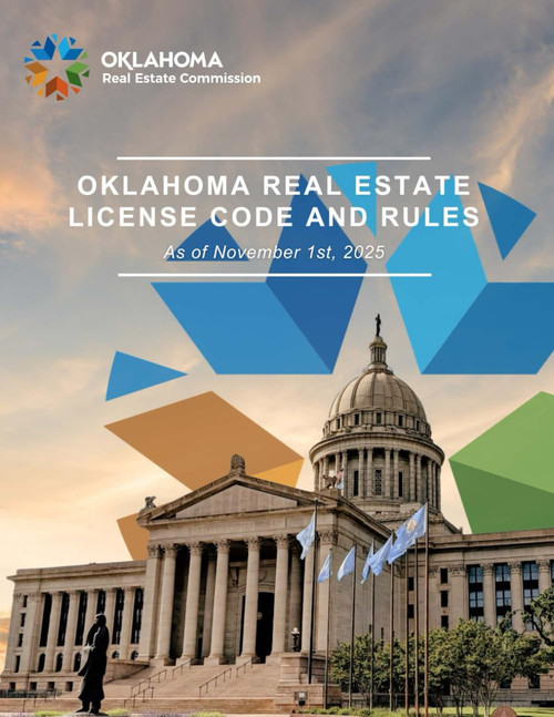 Oklahoma Real Estate License Code and Rules: As of November 1st 2025