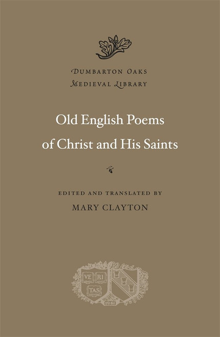 Old English Poems of Christ and His Saints