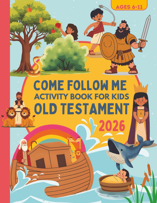 Old Testament Come Follow Me Activity Book for Kids Ages 6-11