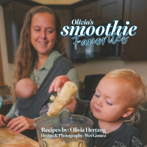 Olivia's Smoothie Favorites