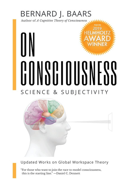 On Consciousness: Science & Subjectivity - Updated Works on Global