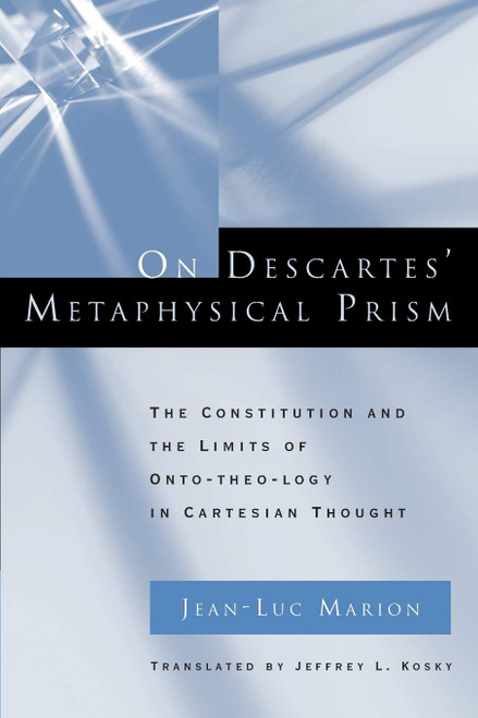 On Descartes' Metaphysical Prism