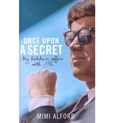 Once Upon a Secret by Alford, Mimi
