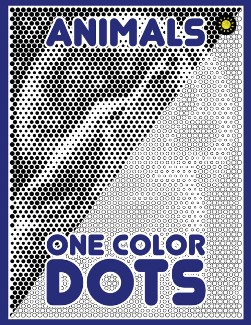 One Color DOTS: Animals: New Type of Relaxation & Stress Relief Coloring