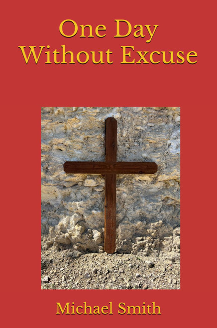 One Day Without Excuse