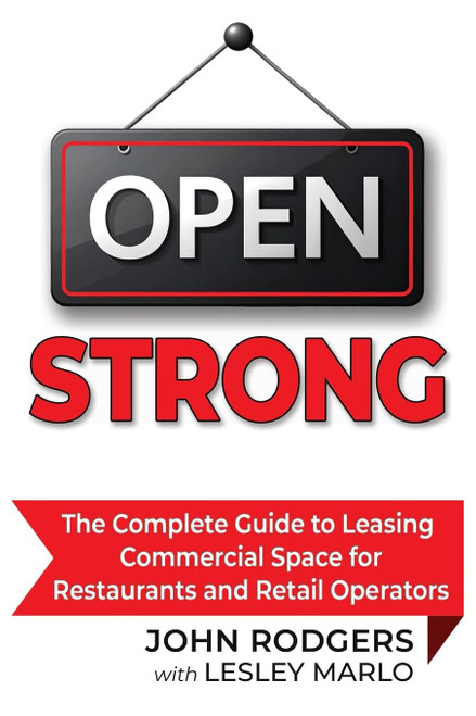 Open Strong: The Complete Guide to Leasing Commercial Space for