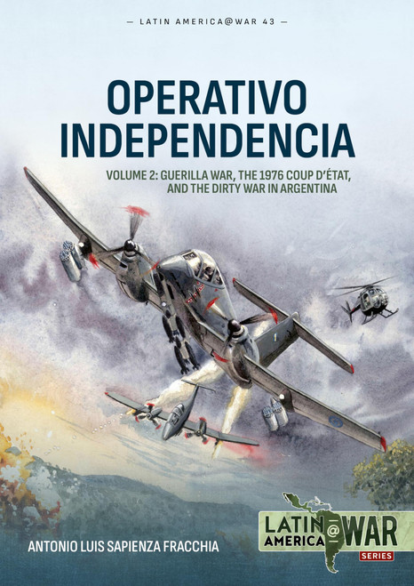 Operativo Independencia: Volume 2: Guerilla War
