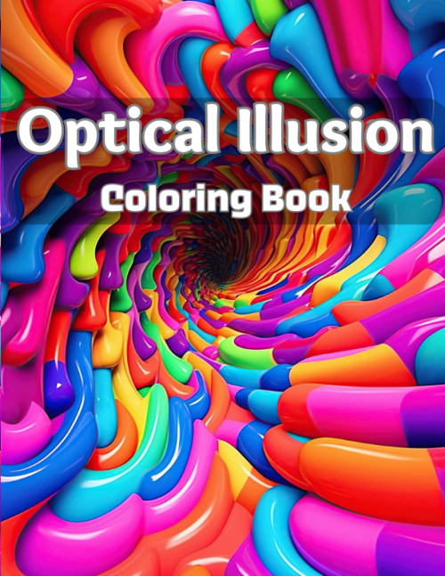 Optical Illusion Coloring Book: Abstract Patterns and Geometric Shapes -
