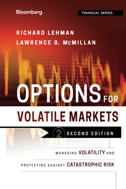 Options for Volatile Markets: Managing Volatility and Protecting Against