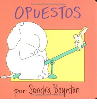 Opuestos (Opposites) (Spanish Edition)