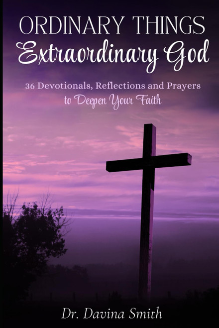 Ordinary Things, Extraordinary God