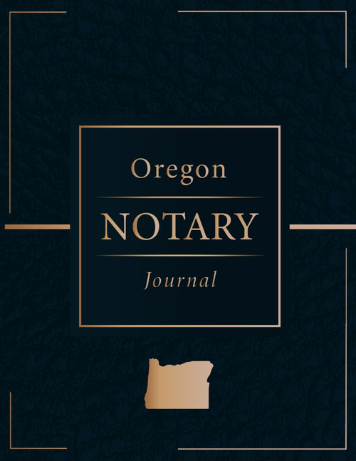 Oregon Notary Public Journal: Professional Notary Public Log