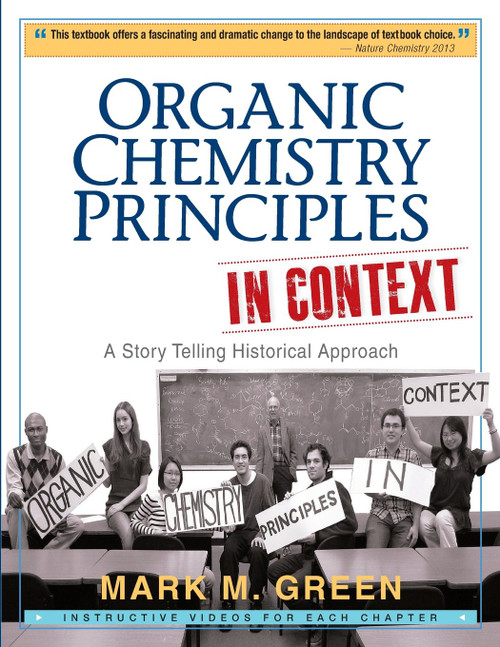Organic Chemistry Principles in Context