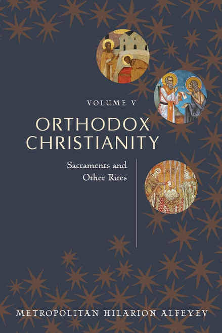Orthodox Christianity: Sacraments and Other Rights (5)