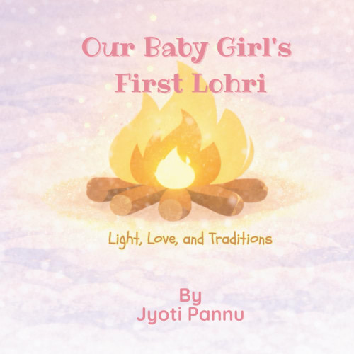 Our Baby Girl's First Lohri: Light, Love, and Traditions