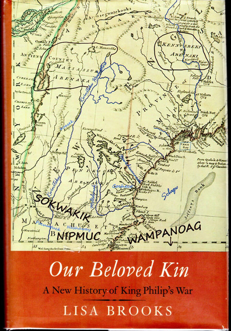 Our Beloved Kin: A New History of King Philip's War