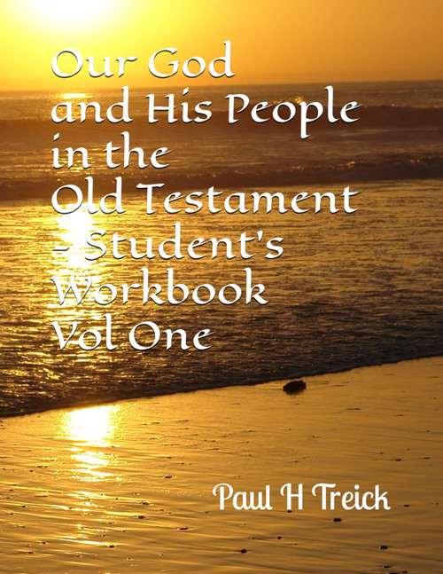 Our God and His People in the Old Testament